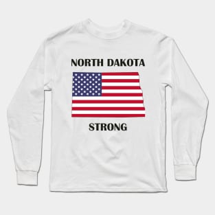 North Dakota Strong Long Sleeve T-Shirt